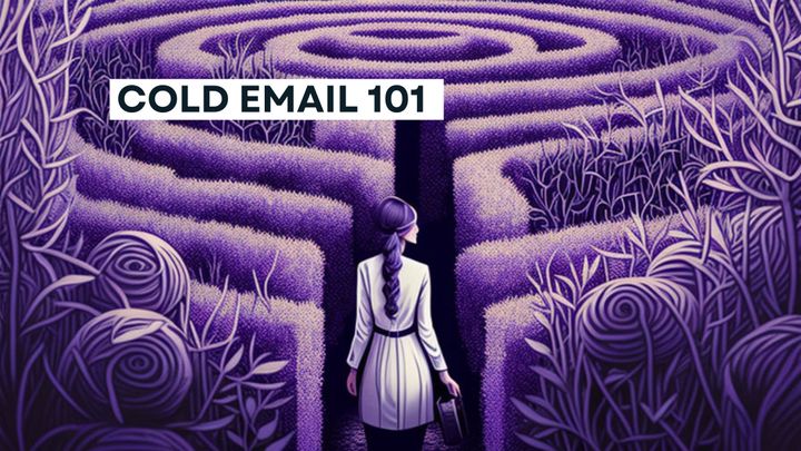 Cold Email 101: How to Write Emails People Actually Read (and Reply To)