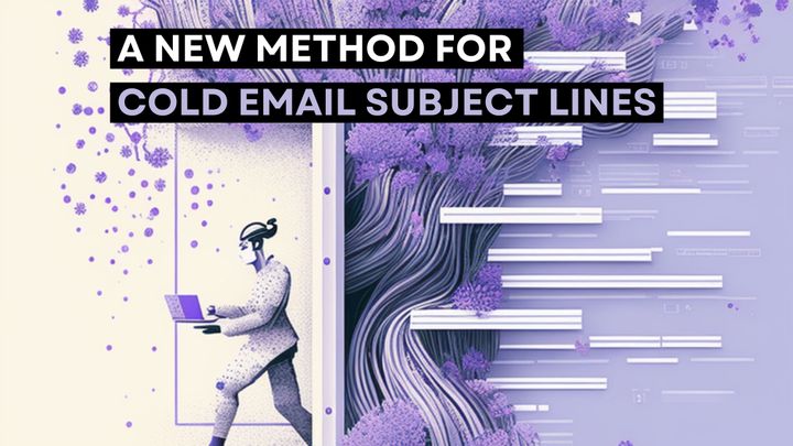 A New Method for Cold Email Subject Lines