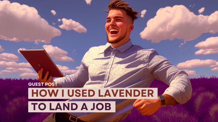 How I Used Lavender To Land a Job in SaaS Sales