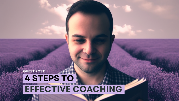 The Art of Feedback in Sales: 4 Steps to Effective Coaching